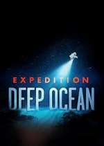 S1 E1 Expedition Deep Ocean Season 1 Episode 1