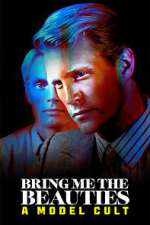 S1 E1 Bring Me the Beauties: A Model Cult Season 1 Episode 1