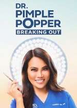 S2 E7 Dr. Pimple Popper: Breaking Out Season 2 Episode 7