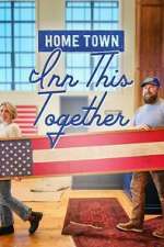 S1 E4 Home Town: Inn This Together Season 1 Episode 4