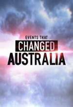 S1 E8 Events That Changed Australia Season 1 Episode 8
