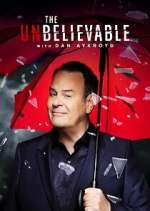 S3 E20 The UnBelievable with Dan Aykroyd Season 3 Episode 20